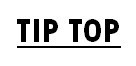 TIP TOP